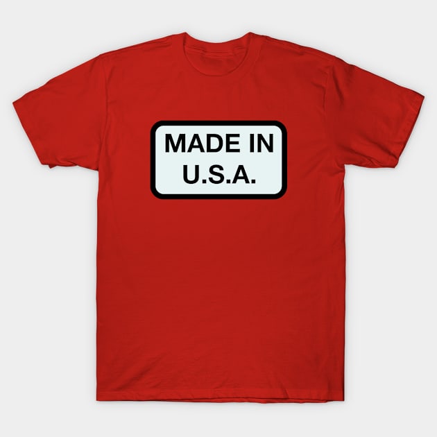 Made in the U.S.A. T-Shirt by LefTEE Designs